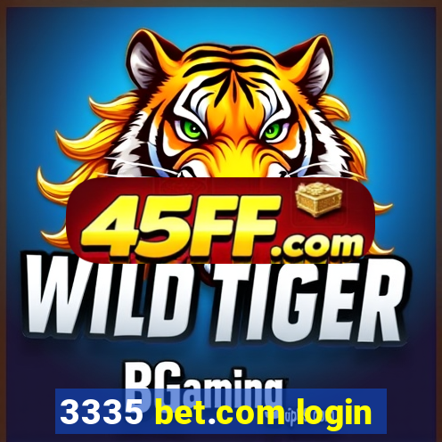 3335 bet.com login